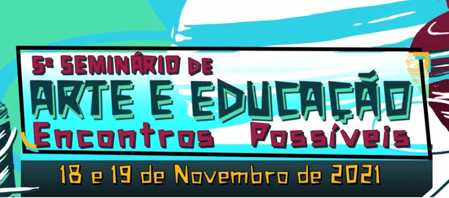 Seminário Arte e Educação está com inscrições abertas no Acre