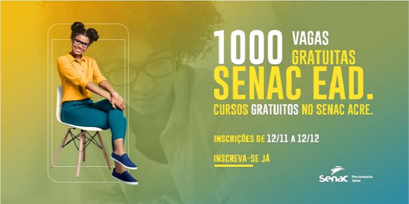 No Acre, Senac abre mil vagas gratuitas em nove cursos à distância