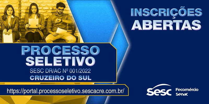Sesc abre inscrições para processo seletivo em Cruzeiro do Sul