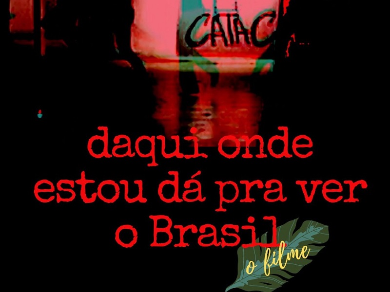 Ufac exibe documentário “Daqui onde estou dá para ver o Brasil” nesta sexta-feira