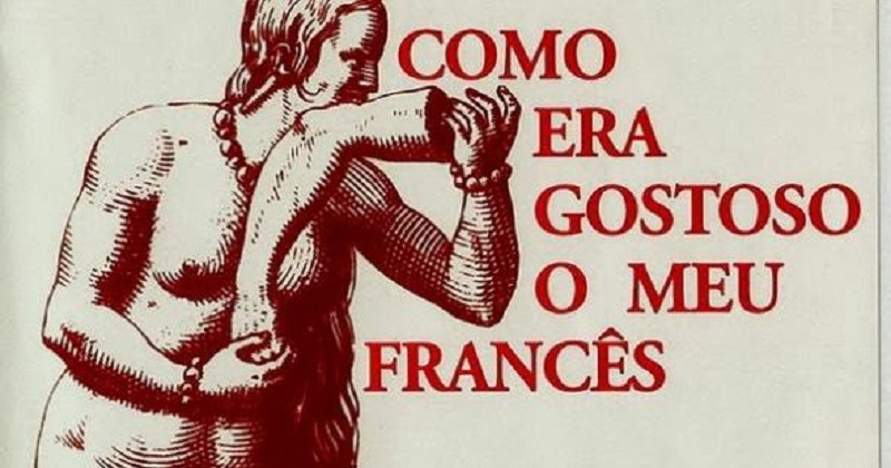 Como era gostoso o meu francês