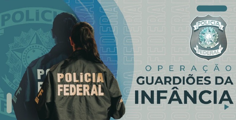 Polícia Federal deflagra Operação Guardiões da Infância contra o abuso sexual infantil