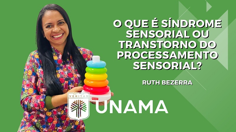 O que é Síndrome Sensorial ou Transtorno do Processamento Sensorial?