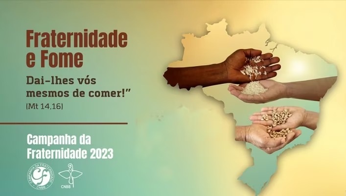 Fraternidade e fome – uma defesa da Campanha da Fraternidade 2023