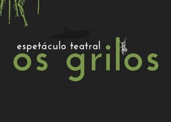 Baseado em tragédias gregas, espetáculo “Os grilos” é exibido nesta quarta-feira em Rio Branco