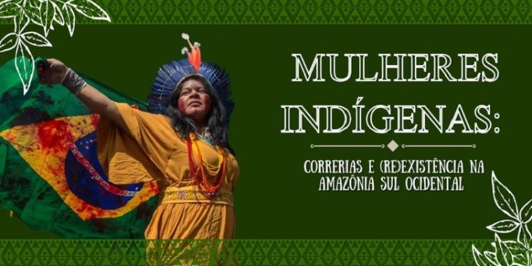 Mulheres Indígenas: correrias e (re)existência na amazônia sul ocidental
