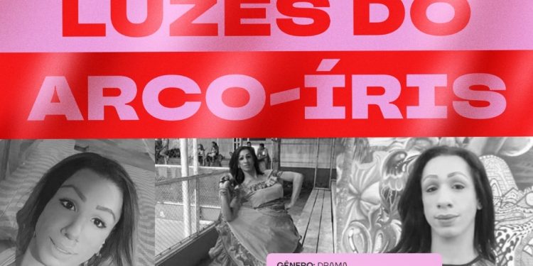 Luzes do Arco-Íris: curta-metragem expõe violência contra pessoas trans e tem estreia em Rio Branco