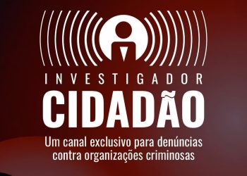 Investigador Cidadão: MP lança canal de denúncias anônimas contra o crime organizado no Acre