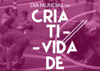 Inscrições para o Dia Mundial da Criatividade encerram dia 07 de março; saiba mais