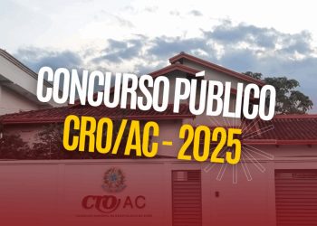 Com salários de até R$ 4 mil, CRO/AC promove concurso público com inscrições até 5 de junho