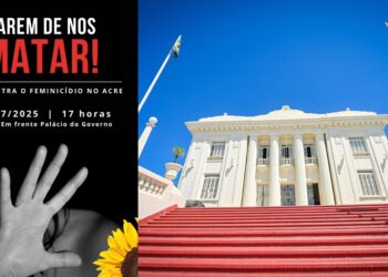 Ato contra o feminicídio no Acre será realizado nesta sexta-feira em frente ao Palácio Rio Branco