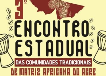 3º Encontro Estadual de Comunidades Tradicionais de Matriz Africana começa nesta sexta em Rio Branco